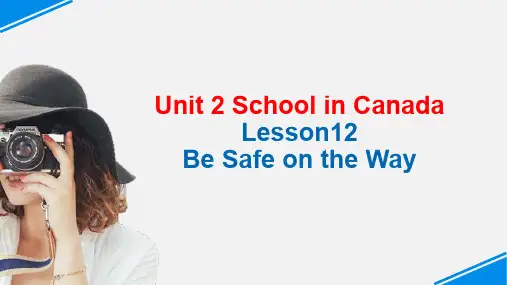 冀教版六年级上册英语Lesson12-Be-Safe-on-the-Way