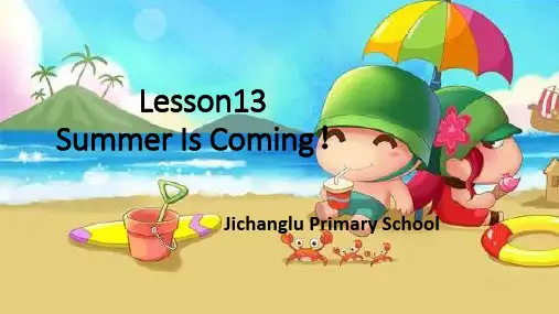 六年级下册英语课件-Unit 3 Lesson 13 Summer Is Coming-冀教版(共51张PPT)