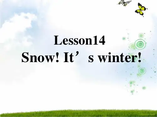 冀教版六年级英语上册《Lesson 14 Snow! It's Winter!》公开课课件