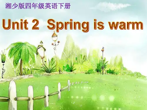 四年级英语下册课件-Unit 2 Spring is warm（80）-湘少版