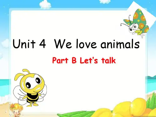 Unit 4 We love animals第3课时 大赛获奖精美课件 公开课一等奖课件