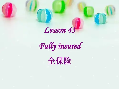 新概念三 Lesson43 Fully insured