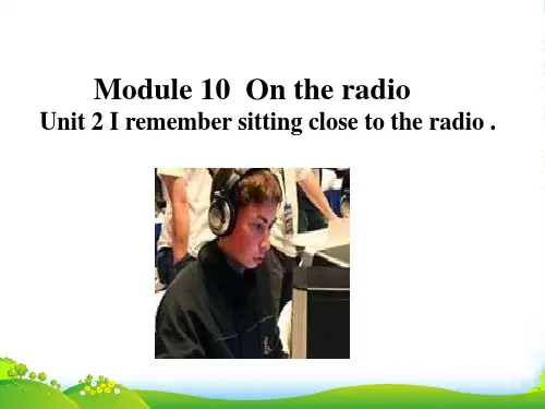 外研版八年级英语下册Module 10 On the radio Unit 2精品课件(12张)