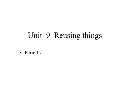 沪教牛津版(深圳用)六年级英语下册Module 3 Unit  9  Reusing things Period 2课件