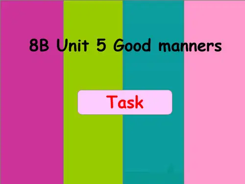 (牛津译林版)八年级英语下册课件：Unit 5 Good manners  Task