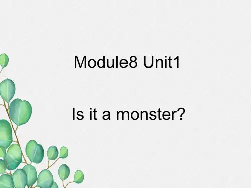 外研三年级上册《Module 8Unit 1 Is it a monster》PPT课件 (1) 