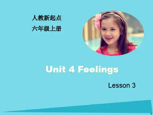 六年级英语Unit4FeelingsLesson3课件人教新起点
