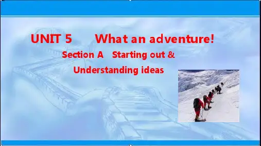 2019-2020学年新外研版必修3 Unit 5 What an adventurel Section A  课件