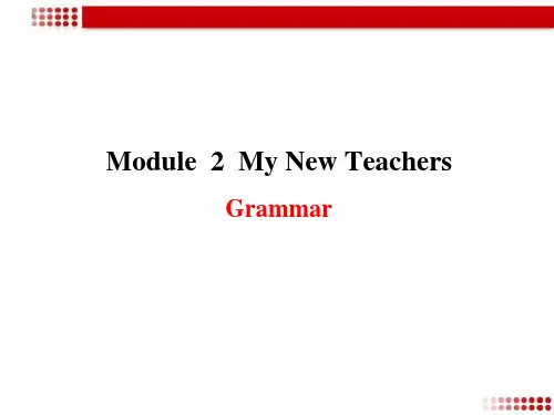 高中英语外研版必修1Module2MyNewTeachersGrammar课件