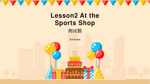 六年级【下】册英语习题-lesson2AttheSportsShop冀教版公开课课件