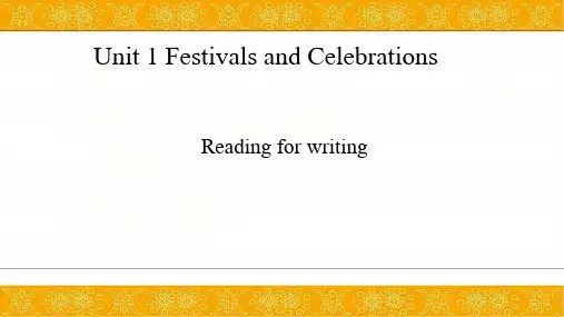 高中英语人教版(2019)必修第三册课件：Unit1 Festivals and Celebrations-Reading for writing
