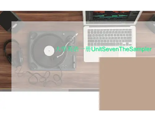 大学英语一册UnitSevenTheSampler