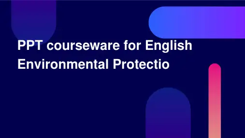 《英语环境保护》课件