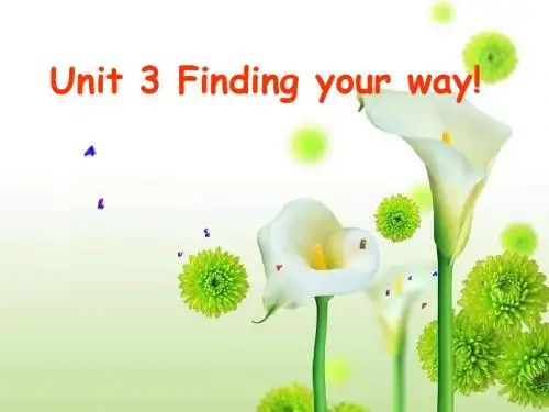 Unit 3 Finding your way课件