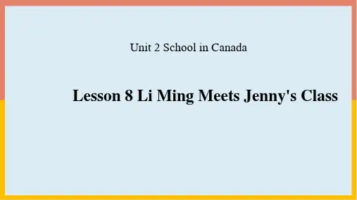 冀教版Unit2Lesson8LiMingMeetsJenny‘sClass课件