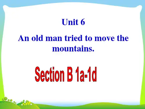 人教版八年级英语下册Unit 6 Section B-1精品课件