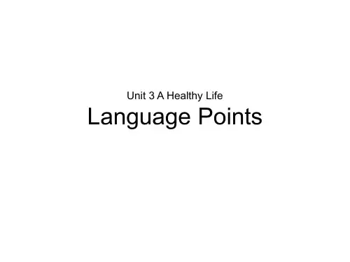 wy 人教版选修六第三单元 Unit3 A healthy life Language Points