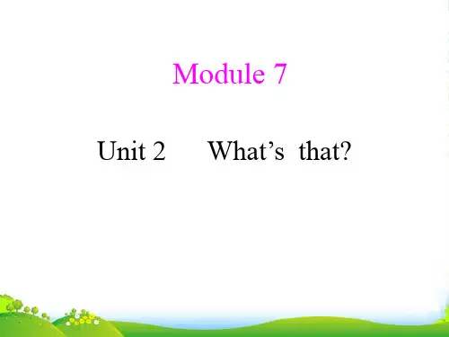 外研三年级起点三年级上册《Module 7Unit 2 What's that》PPT课件 (1)