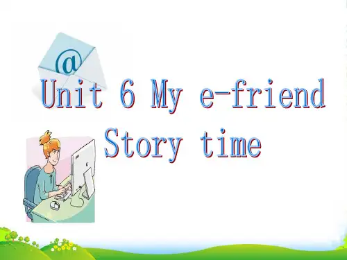 新牛津译林苏教版五年级英语上册Unit6 My e-friend Story time优质公开课课件