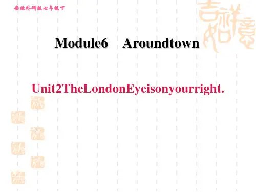外研版七年级下册英语Module 6 Unit 2 The London Eye is on 