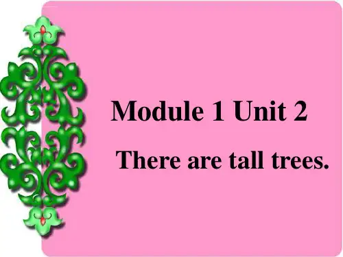 2014秋外研版一起五上module1unit2therearetalltreesnowppt课件_