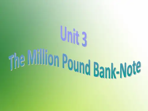 高中英语必修三Unit_3《The_Million_Pound_Bank-Note》ppt课件