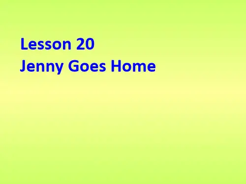 冀教版(三起)-英语-五下-Unit4 Lesson 20 Jenny Goes Home同步课件