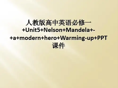 人教版高中英语必修一Unit5NelsonMandelaamodernheroWarmingupPP