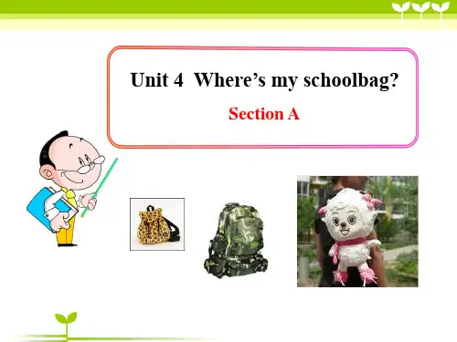 初中英语教学课件：Unit 4 Where’s my schoolbag Section A(人教版