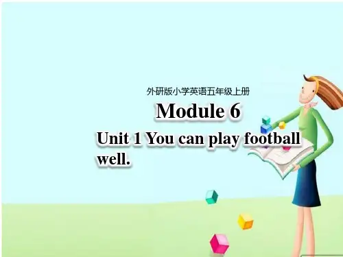 英语-外语教学与研究出版社-新标准版-五年级上册-Module6-Unit 1 You can play football well