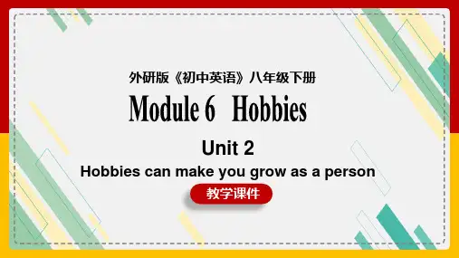 初中英语外研版八年级下册《实验 M6U2 Hobbies can make you grow as 