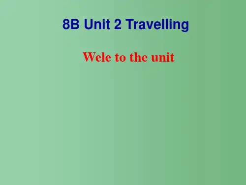 八年级英语下册 Unit 2《Travelling》Welcome to the Unit课件 (新