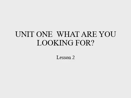 北京版一年级起点小学六年级英语下册PPT课件：UNIT ONE  WHAT ARE YOU LOOKING FOR-Lesson 2_课件1