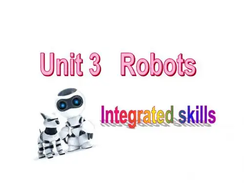 期牛津译林版九年级英语下册课件：unit 3   Robots   Integrated skills