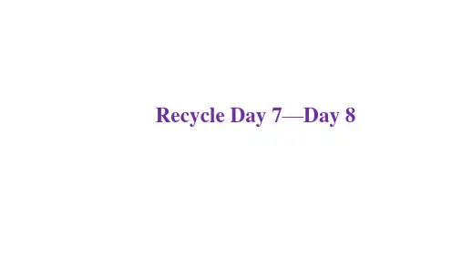 六年级下册英语Recycle Day 7-8 课件(共28张PPT)