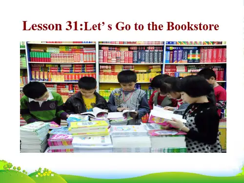 冀教版七年级英语上册 Unit 6 Lesson 31 let's go to the bookst