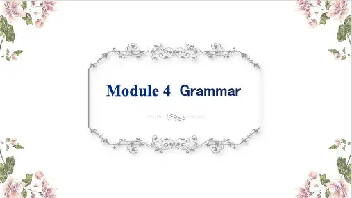 外研社必修二Module4 Grammar(共52张PPT)