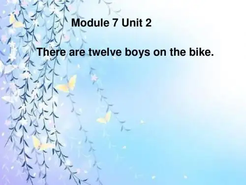 2019秋外研版(三起)四上Module 7《Unit 2 There are twelve boys on the bik》ppt课件5-教育资料-教育资料