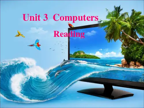 Unit 3  Computers Reading 课件(共74张PPT)