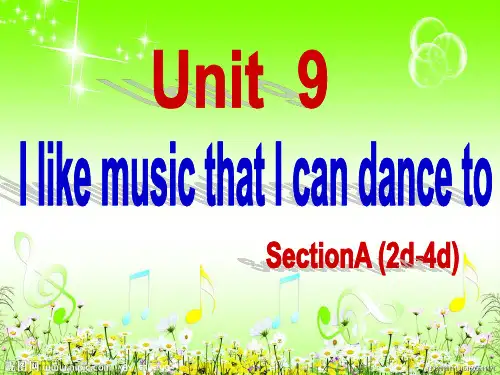 九年级新教材Unit9_I_like_music_that_I_can_dance_to[1]._Section_A(3a-4d)