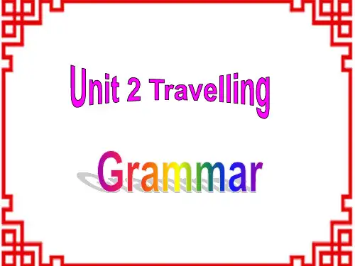 牛津译林初中八年级下册英语 Unit 2 Travelling Grammar课件  (2)