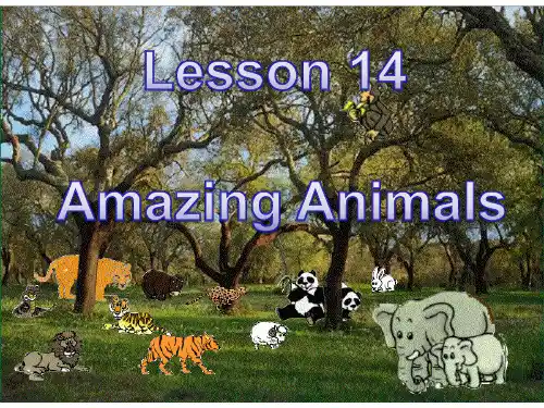 冀教版英语八年级下册  Unit 3  Lesson 14Amazing Animals课件(共21张PPT)