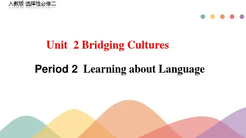 Unit 2 Period 2 Learning about Language 课件