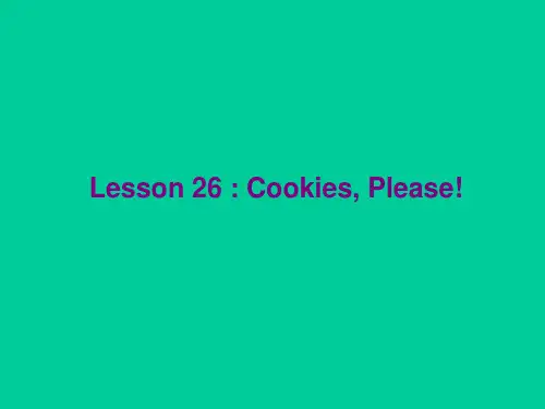 八年级英语下册 Lesson26cookies,please课件冀教版