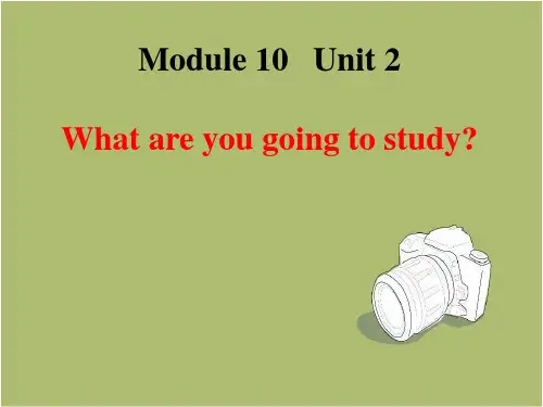 外研版六年级下Module10 Unit2 what are you going to study课件
