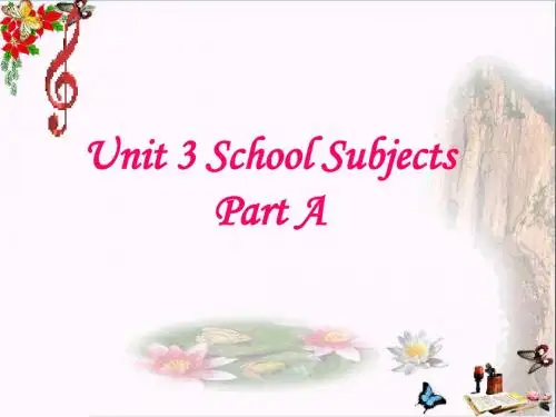 四年级英语下册Unit3《SchoolSubjects》(PartA) 优秀课件1(新版)闽教版