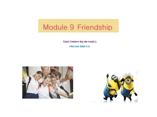 外研版八年级英语下册Module9Unit2I+believe+that+thorld+iswhat