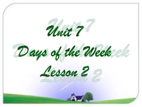 五年级下册英语Unit 7 Days of the Week Lesson 2