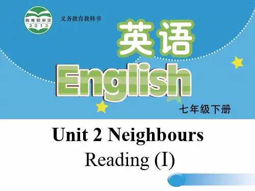 七年级英语下册 Unit 2 Neighbours Reading I课件 (新
