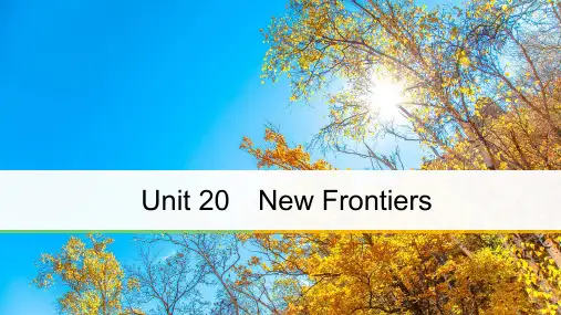 2018版高中英语北师大版选修七课件：Unit 20 New Frontiers Period Th